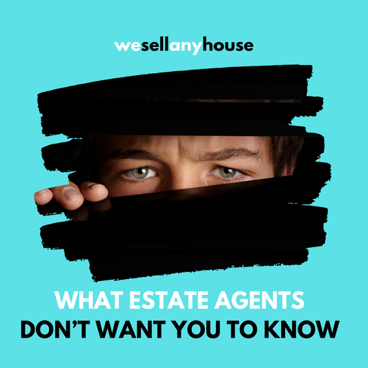 What Estate Agents Don’t Want You to Know About Selling Your Home