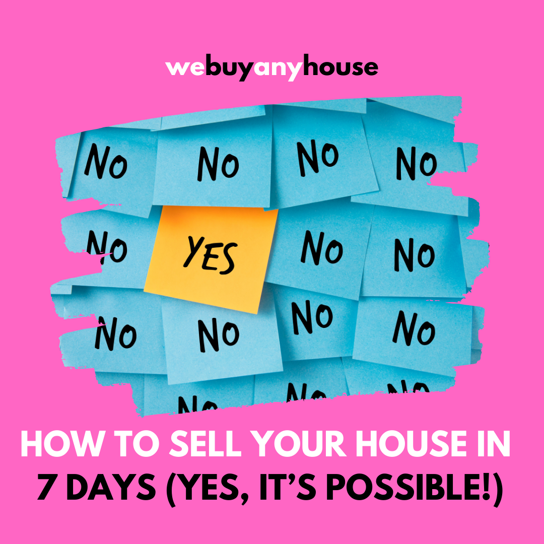 How to Sell Your House in 7 Days (Yes, It’s Possible!)